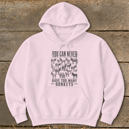 Never Too Many Donkeys Hoodie