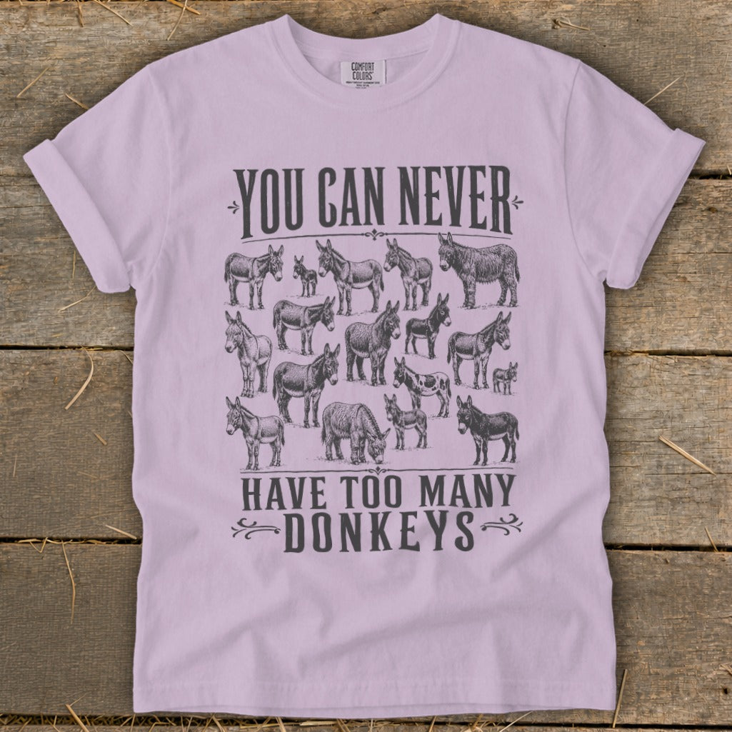 Never Too Many Donkeys Signature Tee