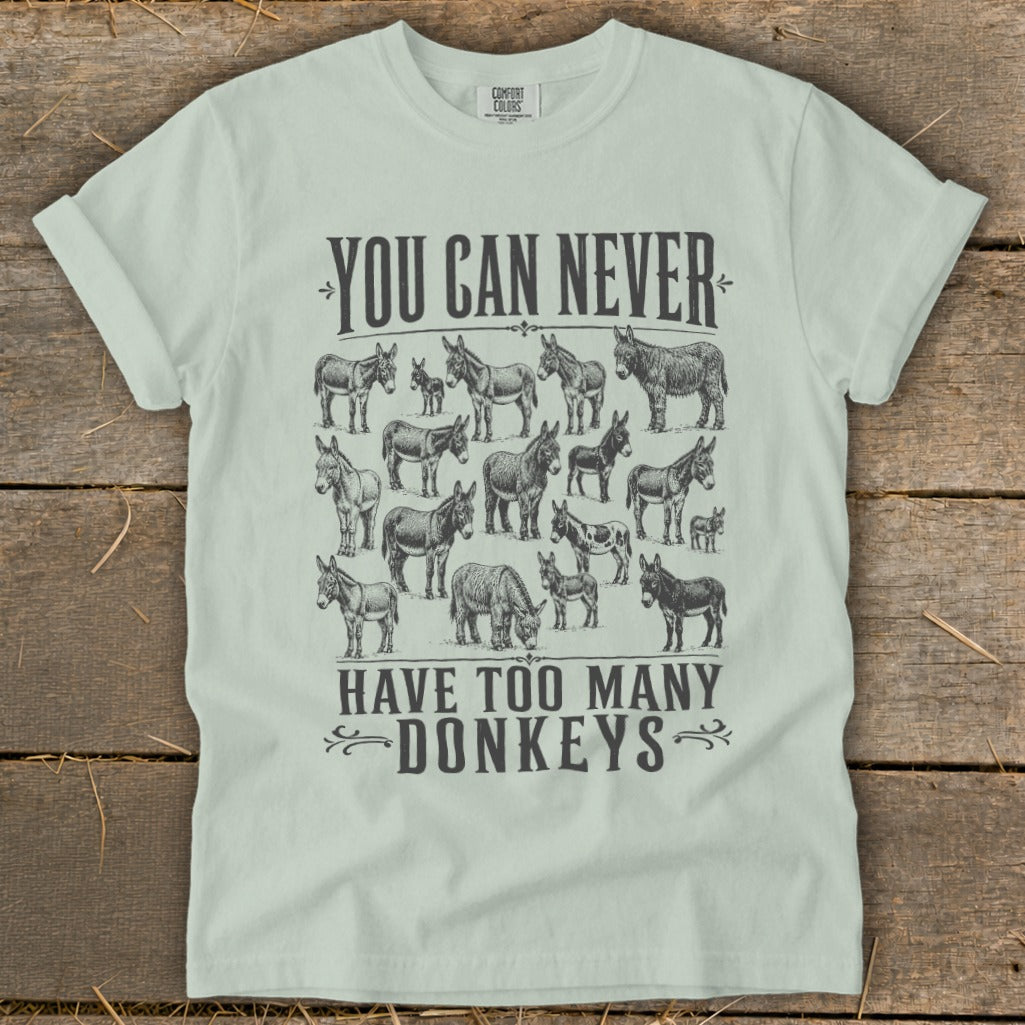 Never Too Many Donkeys Signature Tee