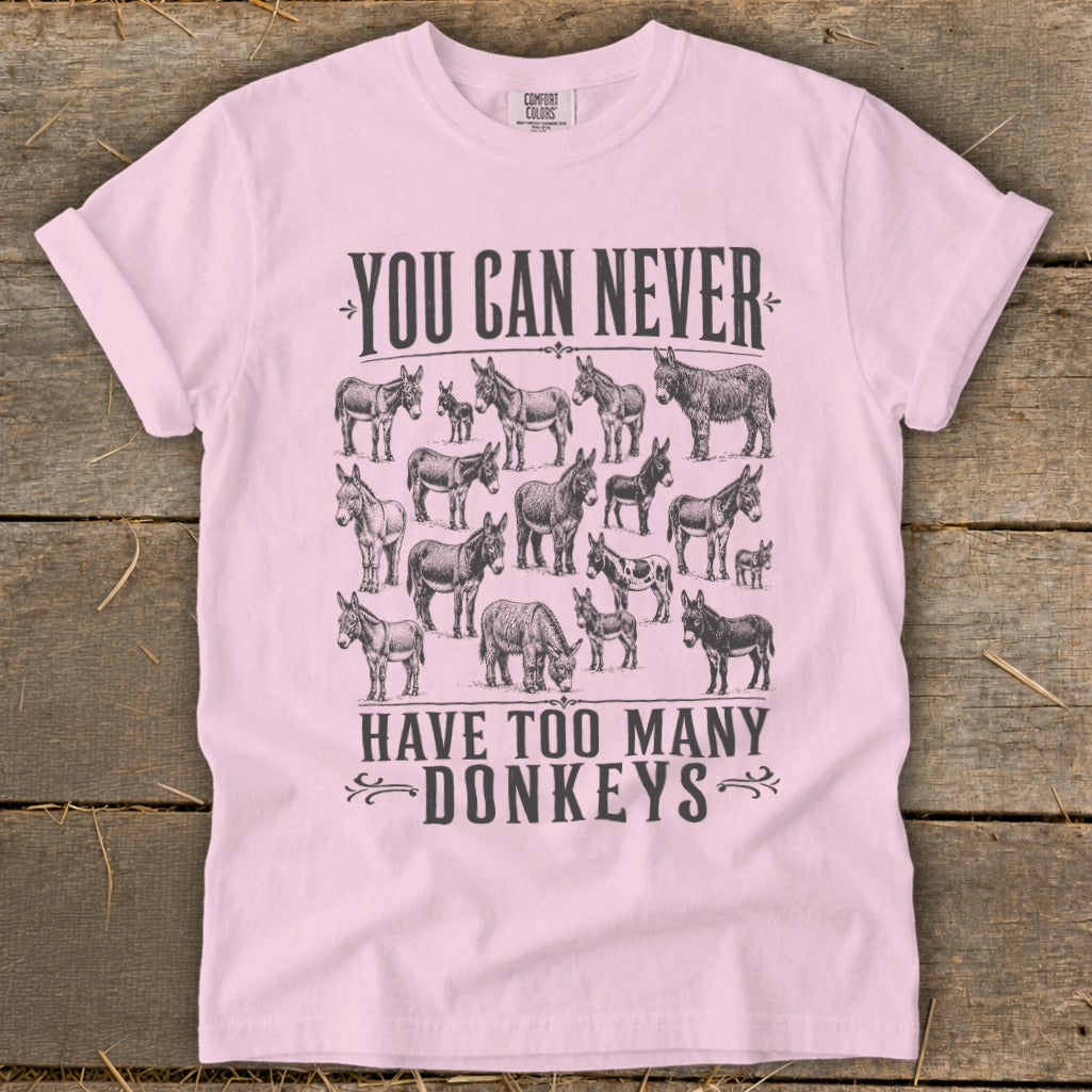 Never Too Many Donkeys Signature Tee
