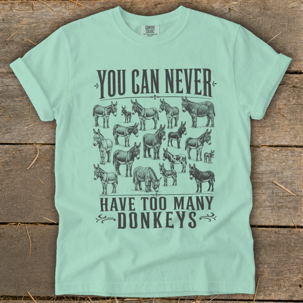 Never Too Many Donkeys Signature Tee