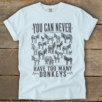 Never Too Many Donkeys Signature Tee