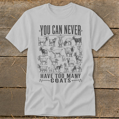 Never Too Many Goats Classic Tee
