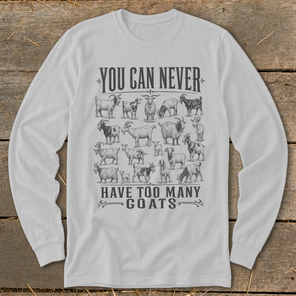 Never Too Many Goats Long Sleeve Tee