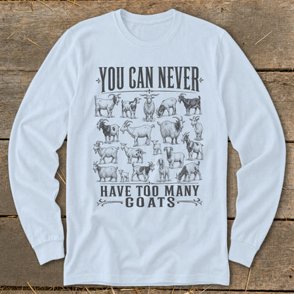 Never Too Many Goats Long Sleeve Tee