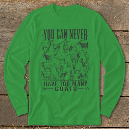 Never Too Many Goats Long Sleeve Tee