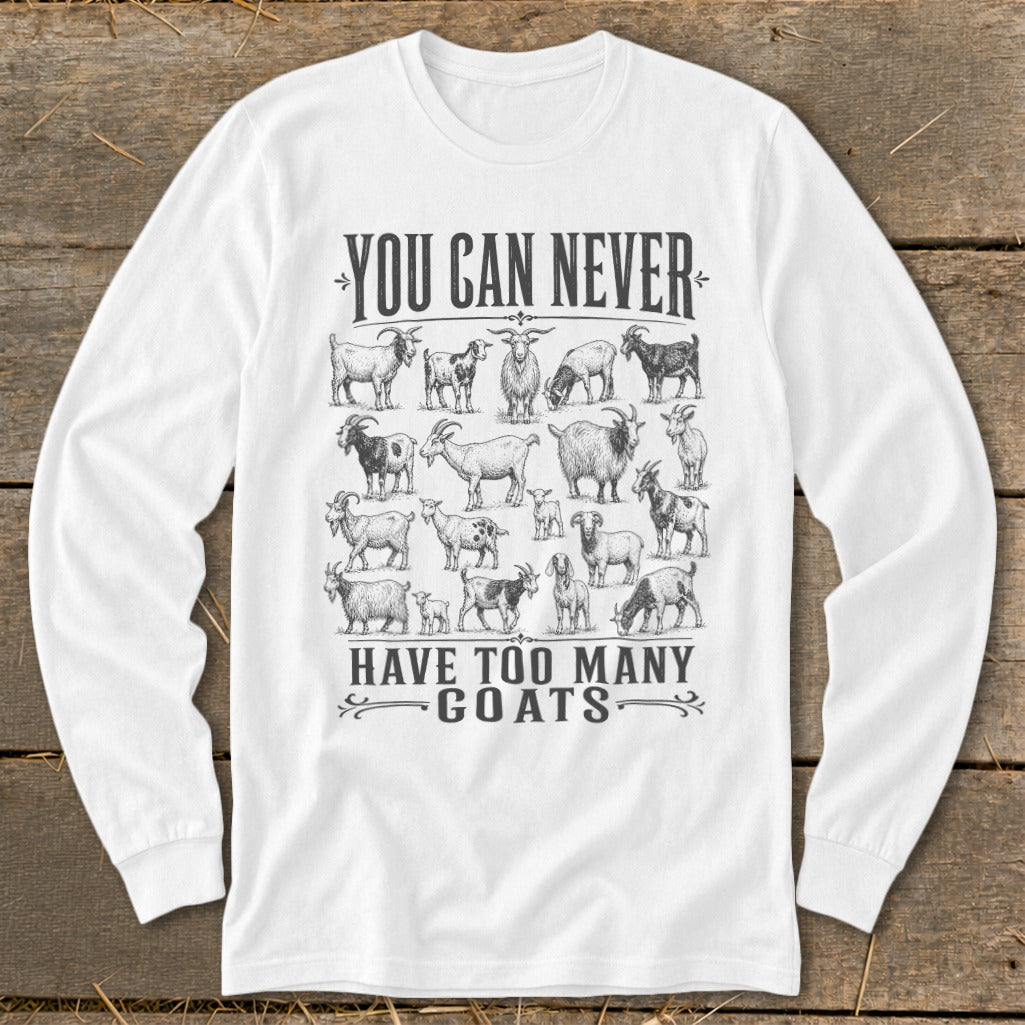 Never Too Many Goats Long Sleeve Tee