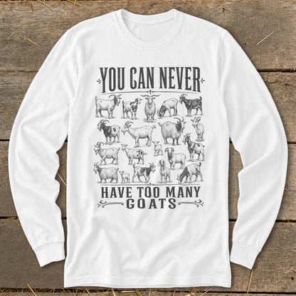 Never Too Many Goats Long Sleeve Tee