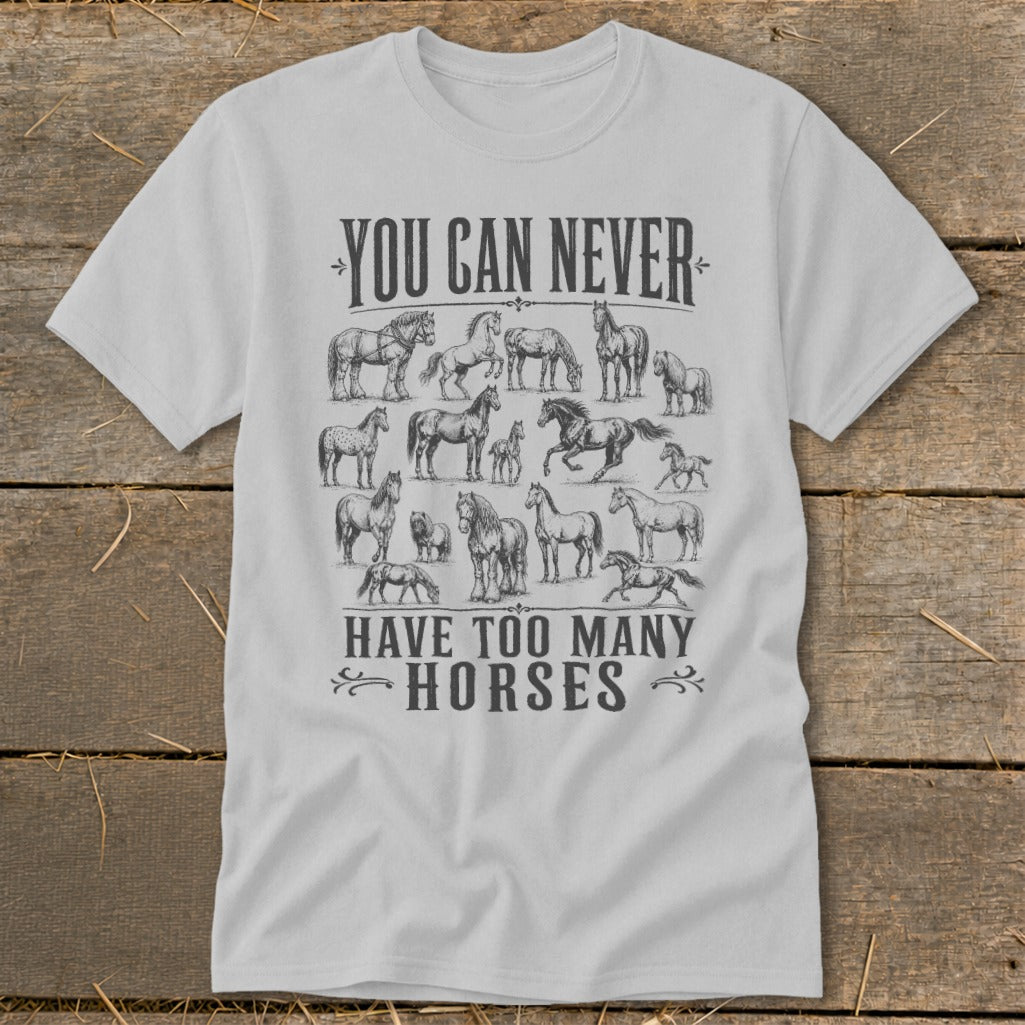 Never Too Many Horses Classic Tee