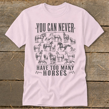 Never Too Many Horses Classic Tee
