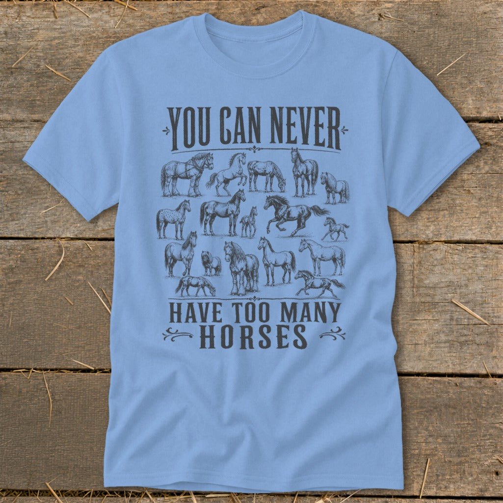Never Too Many Horses Classic Tee