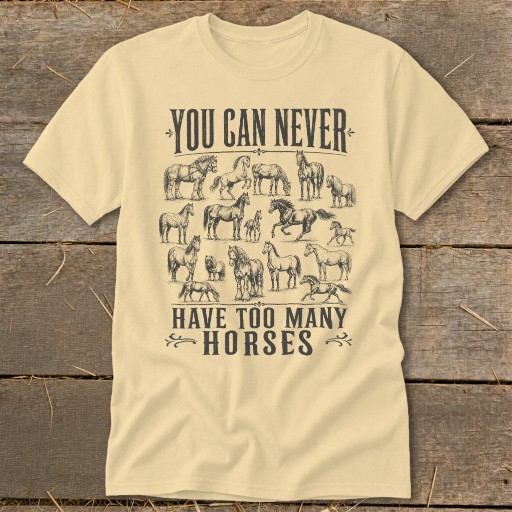 Never Too Many Horses Classic Tee