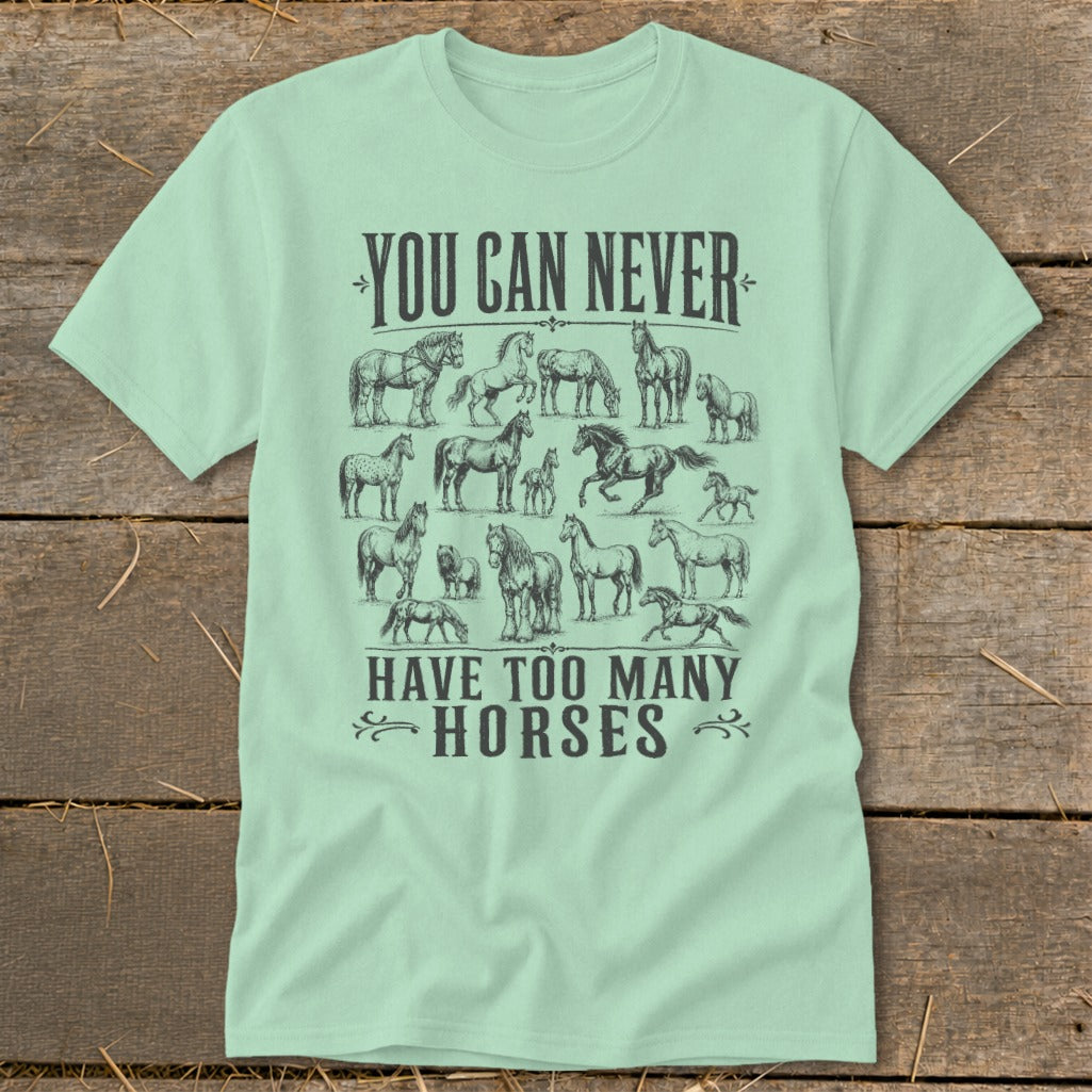 Never Too Many Horses Classic Tee