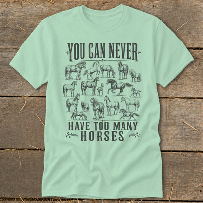 Never Too Many Horses Classic Tee