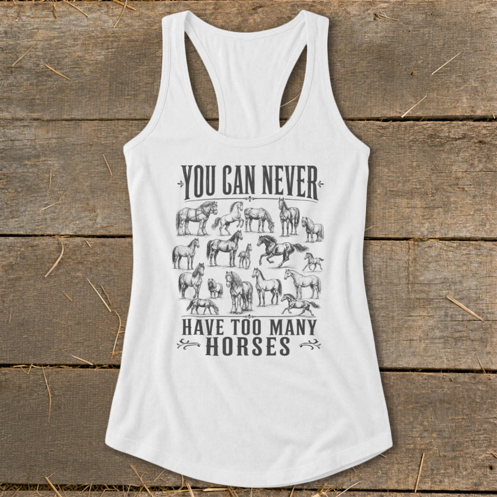 Never Too Many Horses Racerback Tank