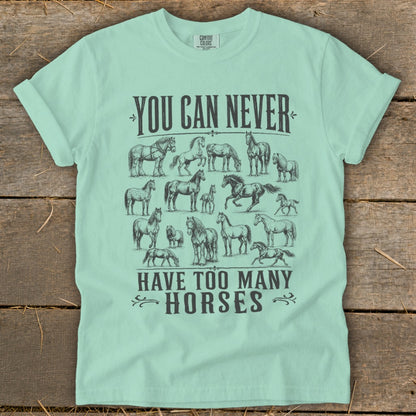 Never Too Many Horses Signature Tee