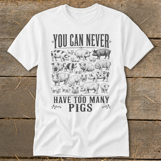 Never Too Many Pigs Classic Tee