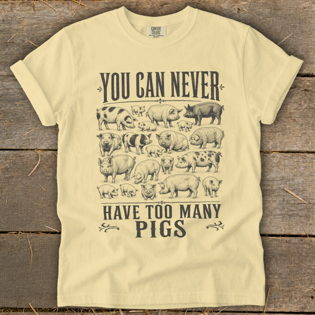 Never Too Many Pigs Signature Tee