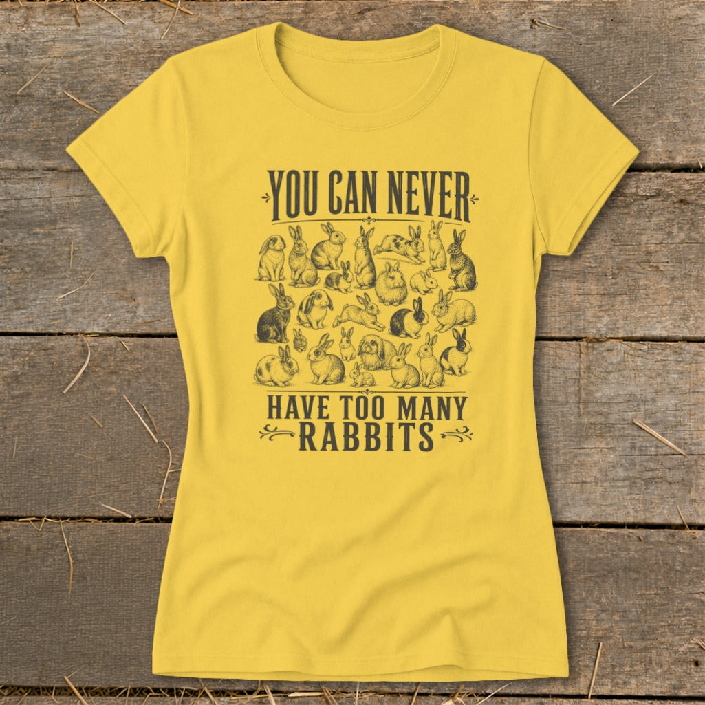 Never Too Many Rabbits Ladies Tee