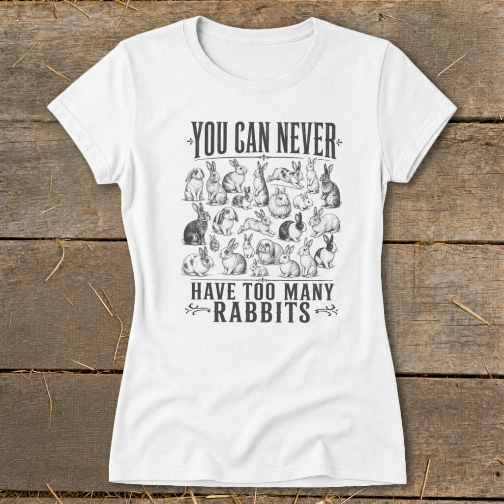 Never Too Many Rabbits Ladies Tee
