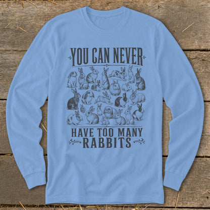 Never Too Many Rabbits Long Sleeve Tee