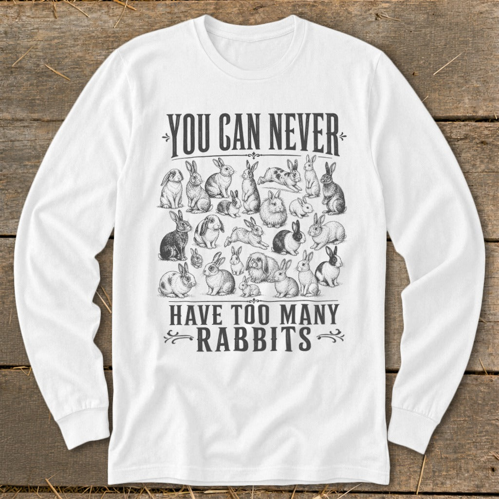 Never Too Many Rabbits Long Sleeve Tee