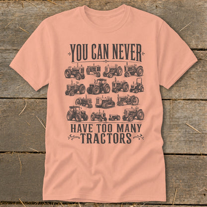Never Too Many Tractors Classic Tee