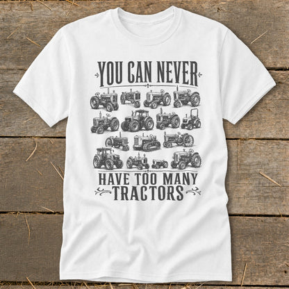 Never Too Many Tractors Classic Tee