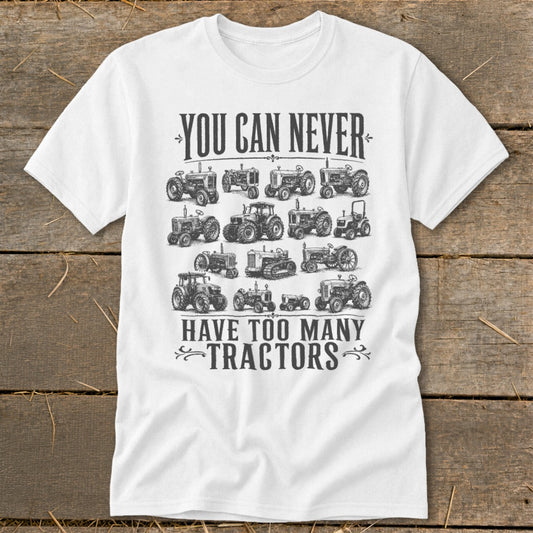 Never Too Many Tractors Classic Tee