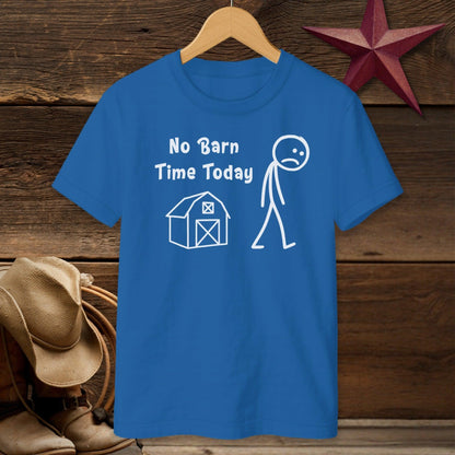 No Barn Time Today T-shirt (Youth)