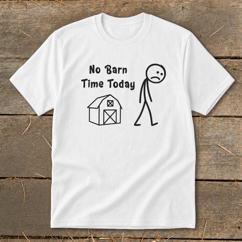 No Barn Time Today Youth Tee
