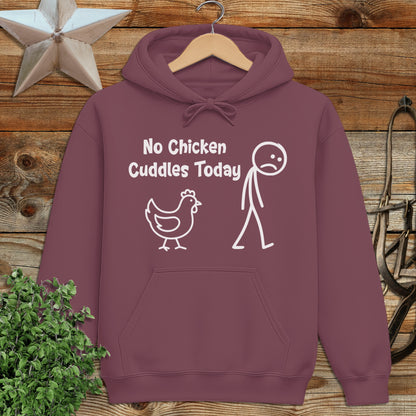 No Chicken Cuddles Today Hoodie