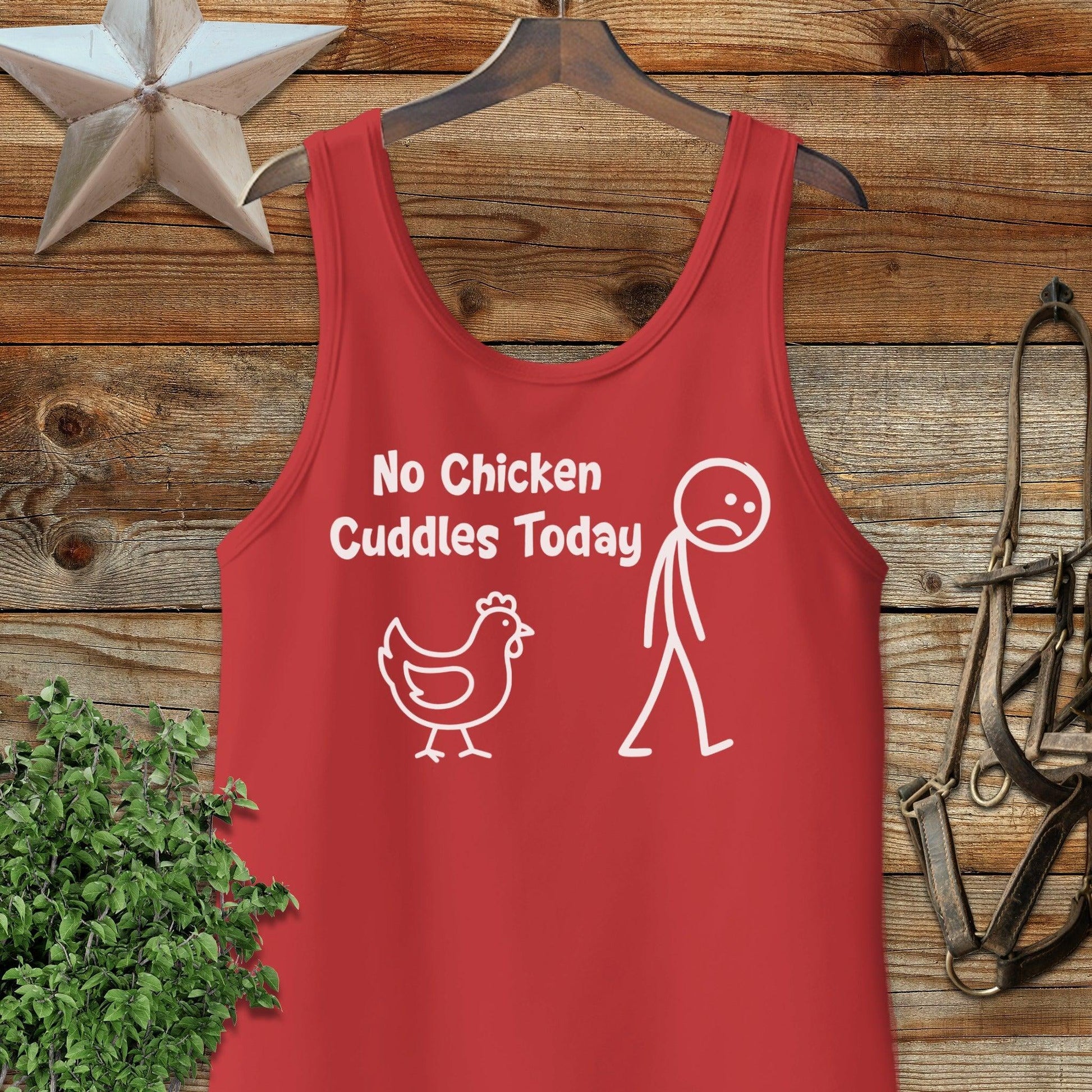 No Chicken Cuddles Today Tank Top