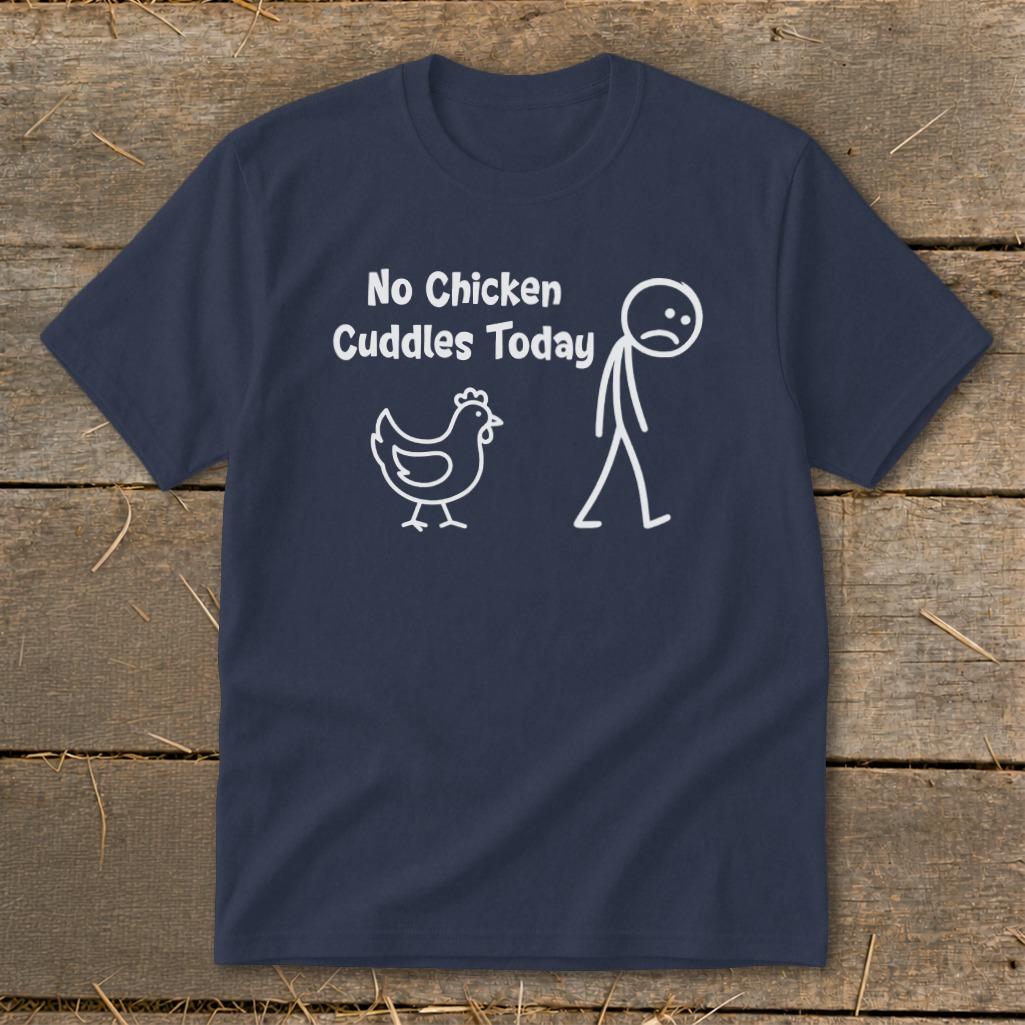 No Chicken Cuddles Today Youth Tee