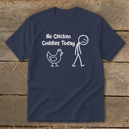No Chicken Cuddles Today Youth Tee