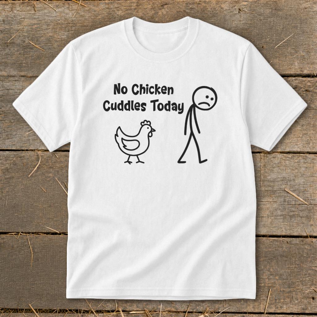 No Chicken Cuddles Today Youth Tee