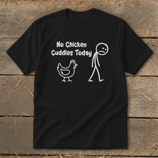 No Chicken Cuddles Today Youth Tee
