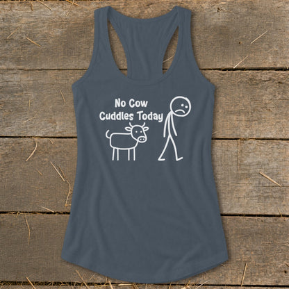 No Cow Cuddles Today Racerback Tank