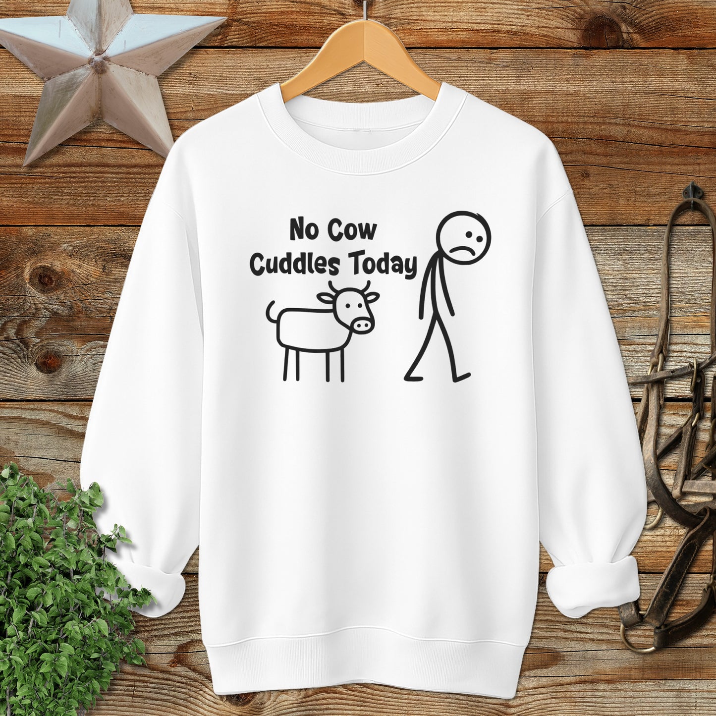 No Cow Cuddles Today Sweatshirt