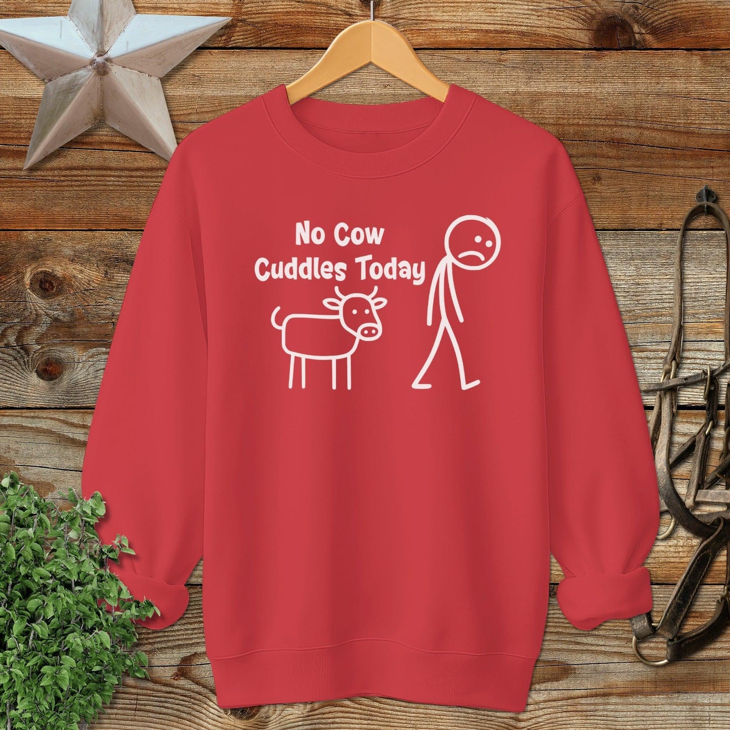No Cow Cuddles Today Sweatshirt