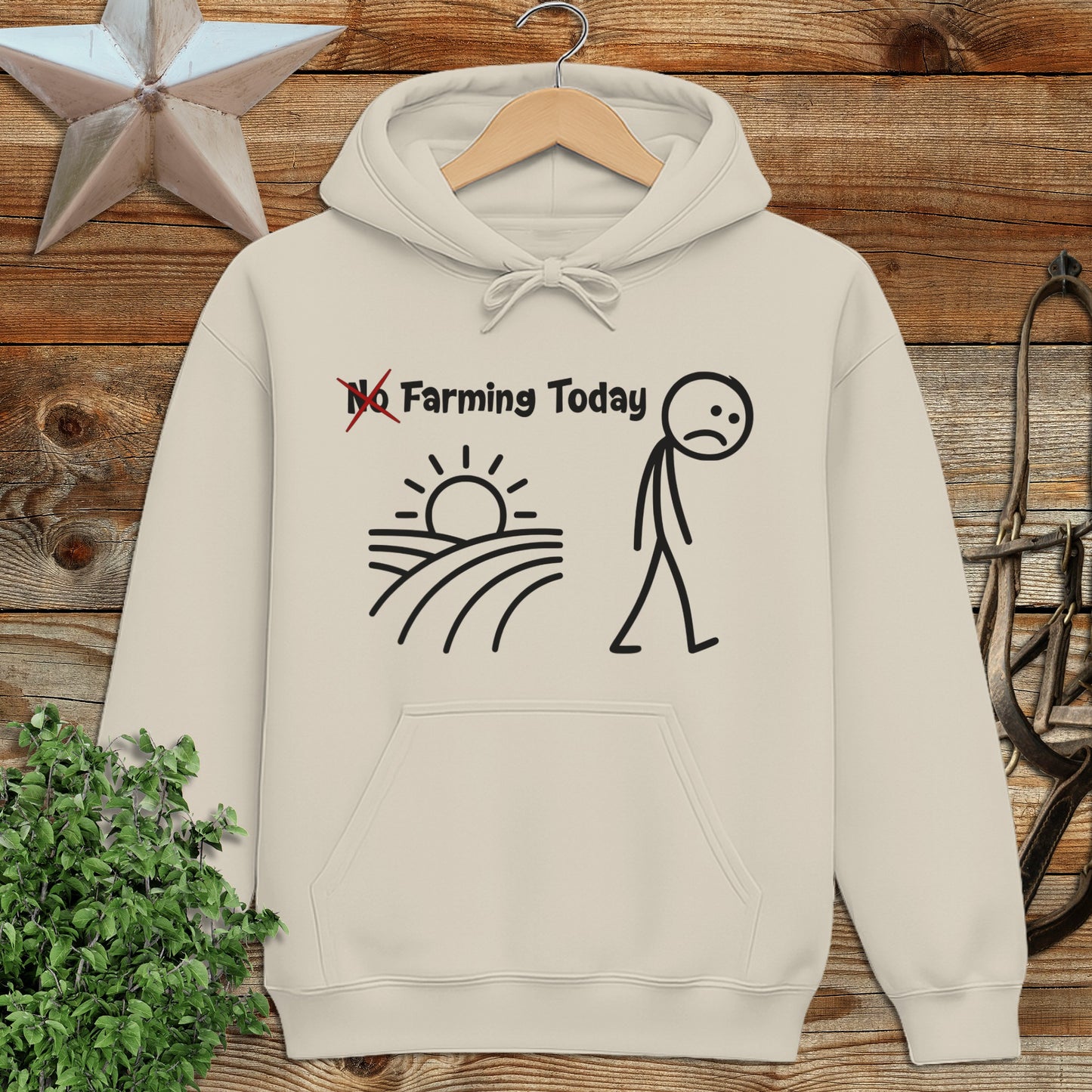No Farming Today Hoodie