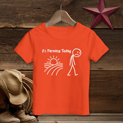 No Farming Today T-shirt (Toddler)