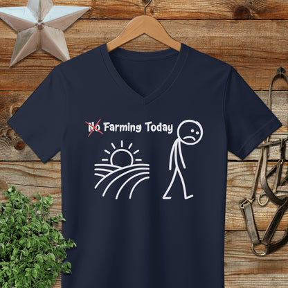 No Farming Today V-neck
