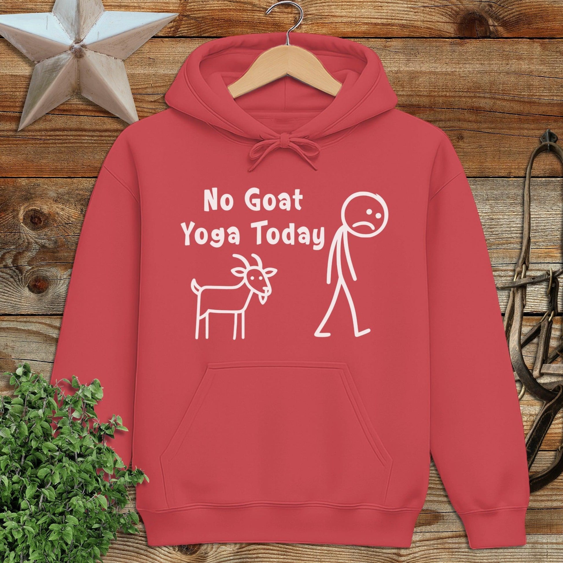 No Goat Yoga Today Hoodie