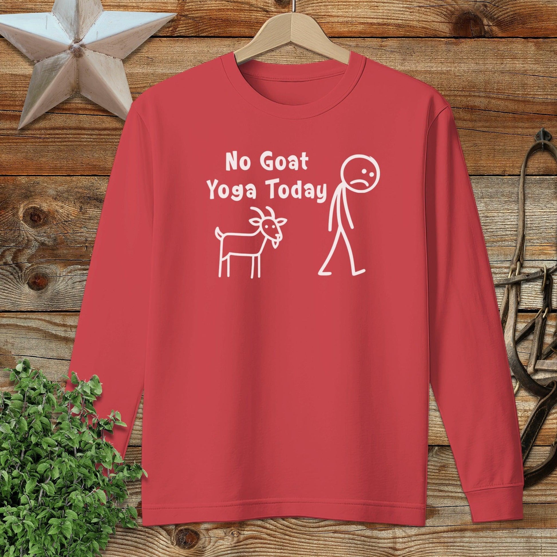No Goat Yoga Today Long Sleeve Tee