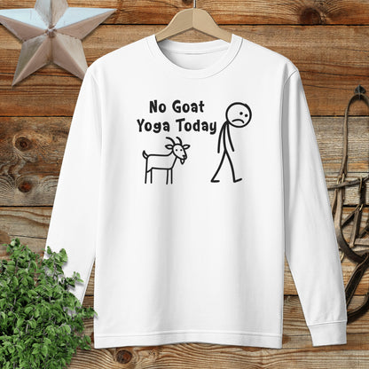 No Goat Yoga Today Long Sleeve Tee
