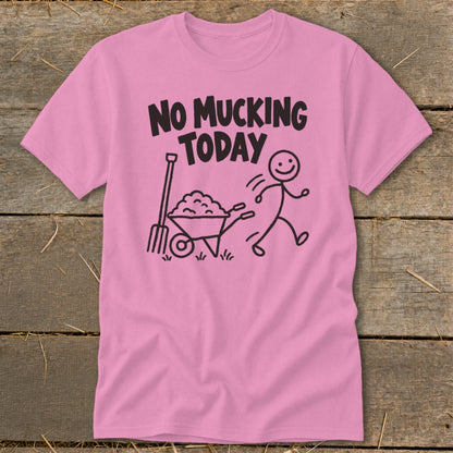 Pink t-shirt with "NO MUCKING TODAY" text and stick figure graphics.