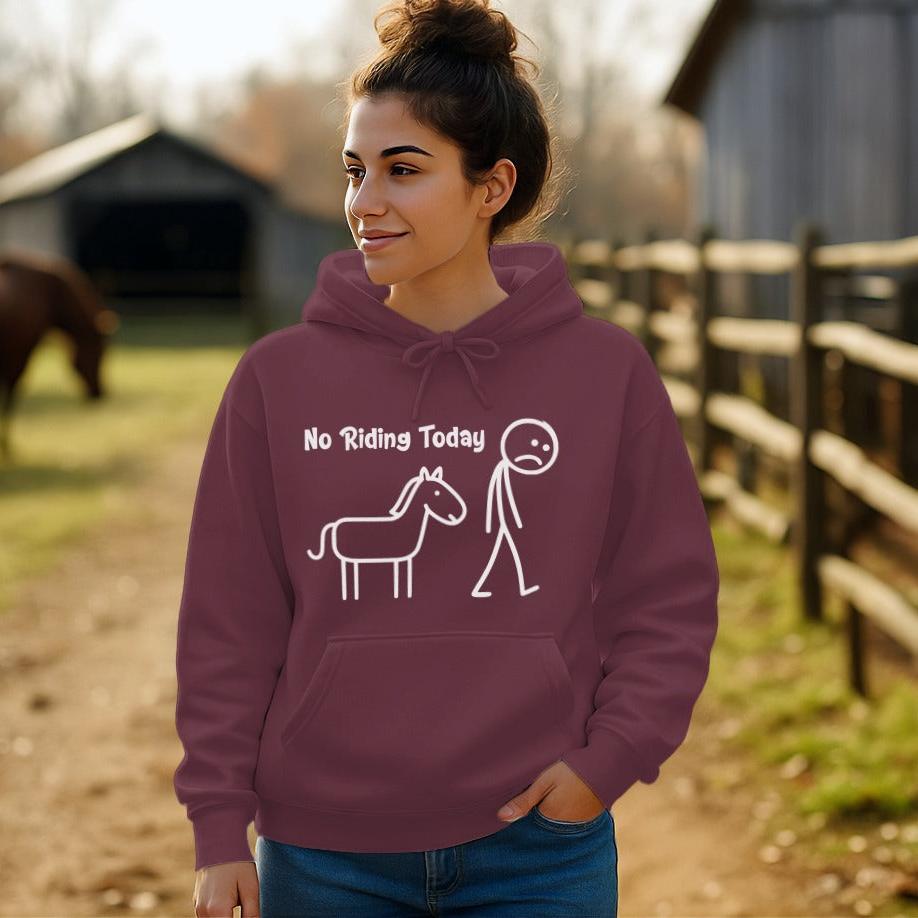 No Riding Today Hoodie