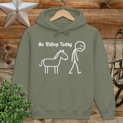 No Riding Today Hoodie