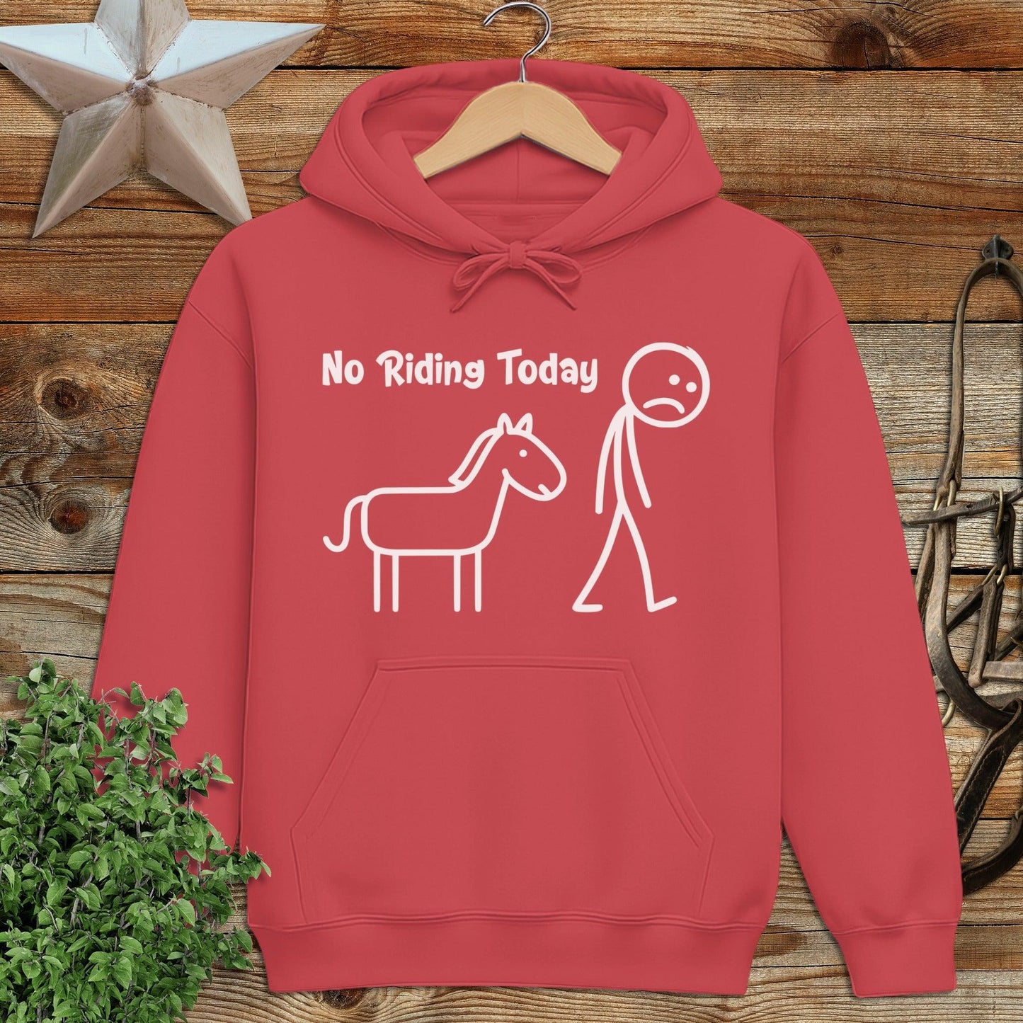 No Riding Today Hoodie